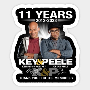 11 years 2012 2023 Key And Peele Signatures Sticker